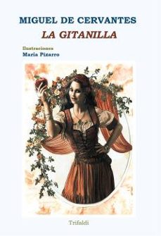 la gitanilla-miguel de cervantes saavedra-9788412817539