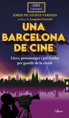 una barcelona de cine (ed. catala)-jordi picatoste verdejo-9788412882339