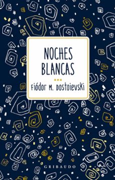 noches blancas (ebook)-fiodor dostoievski-9788412901139