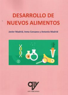 desarrollo de nuevos alimentos-javier madrid-inma cenzano-antonio madrid vicente-9788412922639