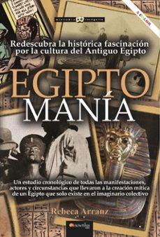 egiptomania. redescubra la historica fascinacion por la cultura del antiguo egipto (ebook)-9788413054339