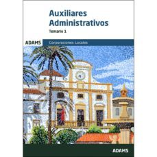 auxiliares administrativos temario 1: corporaciones locales-9788413270739