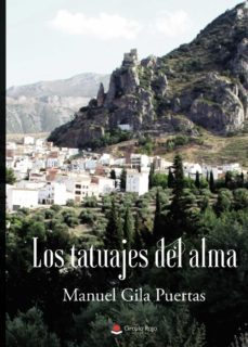 los tatuajes del alma-manuel gila puertas-9788413387239