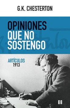 opiniones que no sostengo-g.k. chesterton-9788413392639