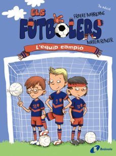 els futbolers, 1. l equip campio-frauke nahrgang-9788413491639