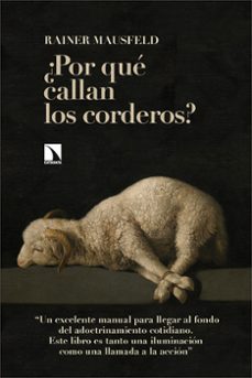 ¿por que callan los corderos?-rainer mausfeld-9788413525839