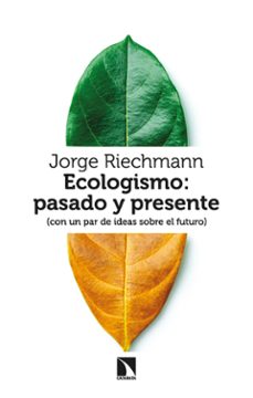 ecologismo: pasado y presente (ebook)-9788413529639