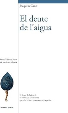 el deute de l'aigua-joaquim cano-9788413588339