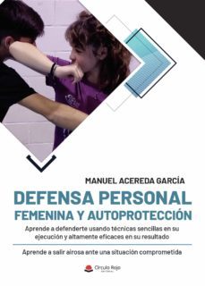 defensa personal femenina y autoproteccion (ebook)-manuel acereda garcia-9788413638539