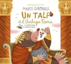 un talp a l'antiga roma-marti gironell-9788413895239