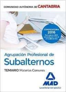 agrupacion profesional de subalternos de la comunidad autonoma de cantabria. temario materias comunes-fernando martos navarro-9788414200339