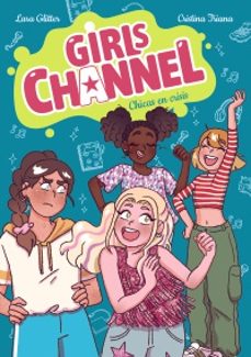 girls channel. chicas en crisis-lara glitter-9788414359839