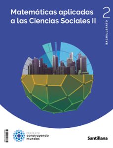 matematicas ccss 2º bachillerato construyendo mundos ed 2023-9788414402139