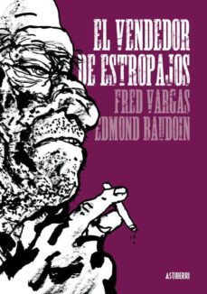 el vendedor de estropajos-fred vargas-edmond baudoin-9788415163039