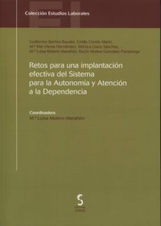 retos para una implantacion efectiva del sistema para la autonomi a y atencion a la dependencia-9788415305439