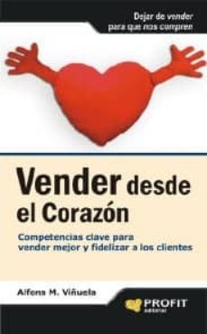 vender desde el corazon (ebook)-alfonso miguel viñuela-9788415330639