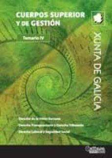 cuerpos superior y de gestion xunta de galicia: temario iv-9788415393139