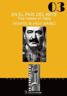 en el pais del arte-vicente blasco ibañez-9788415415039