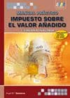 impuesto sobre el valor añadido. 3ª edicion-angel maria ceniceros grats-9788415457039