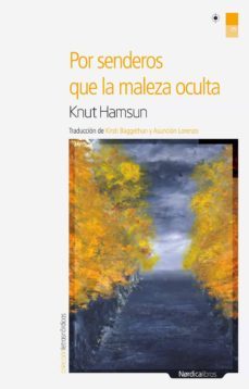 por senderos que la maleza oculta (ebook)-knut hamsun-9788415564539