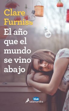 el año que el mundo se vino abajo (ebook)-clare furnis-9788415631439