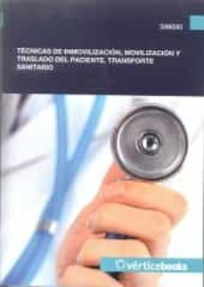 (i.b.d.) tecnicas de inmovilizacion, movilizacion y traslado del paciente-terence robertson-9788415650539