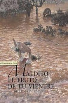 maldito el fruto de tu vientre-9788415681939