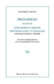 prosapiens seguido de llegando a milan-9788415766339