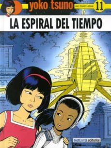 yoko tsuno nº 11: la espiral del tiempo-9788415773139