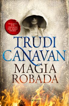 magia robada (trilogia la ley del milenio 1)-trudi canavan-9788415831839