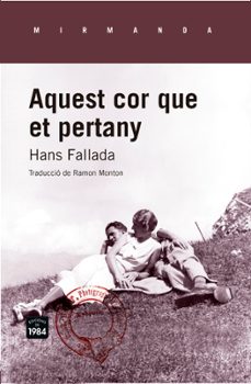 aquest cor que et pertany-hans fallada-9788415835639