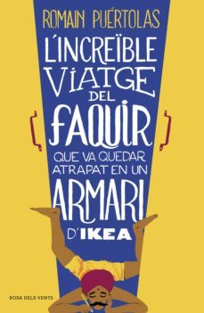 l'increïble viatge del faquir que va quedar atrapat en un armari d'ikea (ebook)-romain puertolas-9788415961239