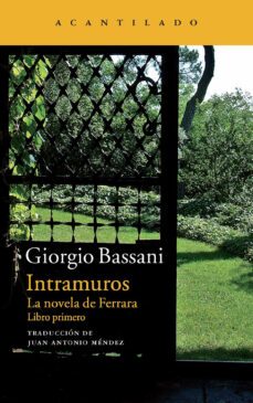 intramuros (la novela de ferrara i)-giorgio bassani-9788416011339