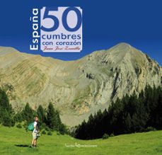 españa: 50 cumbres con corazon-9788416012039
