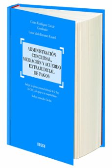 administracion concursal,mediacion y acuerddo extrajudicial de pa gos-inmaculada esmerats raurell-9788416018239
