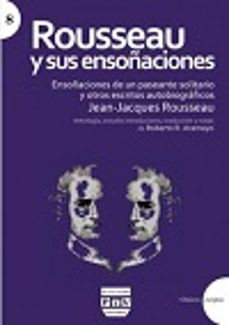 rousseau y sus ensoñaciones-jean jacques rousseau-9788416032839