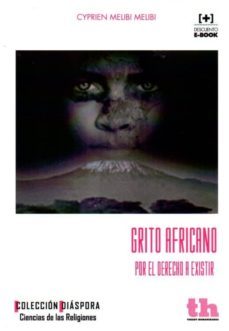 grito africano por el derecho a existir-cyprien melibi melibi-9788416062539
