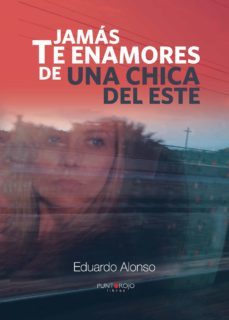 jamas te enamores de una chica del este-9788416068739