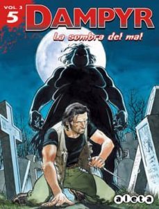 dampyr vol. 3 nº 5: la sombra del mal-9788416074839
