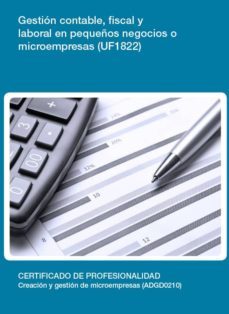 (i.b.d.) gestion contable, fiscal y laboral en pequeños negocios o microempresas (uf1822)-9788416102839