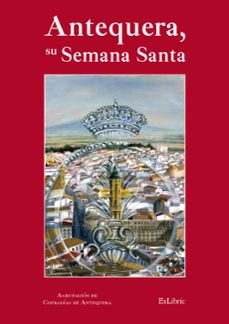 (i.b.d.) antequera, su semana santa-9788416110339