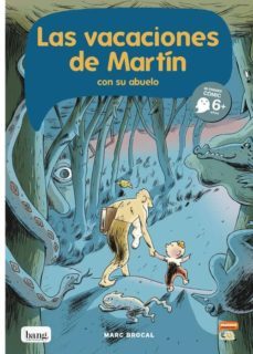las vacaciones de martin y su abuelo-marc brocal-9788416114139