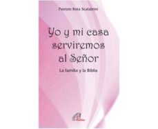 yo y mi casa serviremos al señor-patrizio rota scalabrini-9788416180639