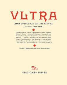 vltra: hoja qvincenal de literatvra. oviedo, 1919-1920-9788416300839
