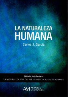 la naturaleza humana-carlos j. garcia cosin-9788416348039