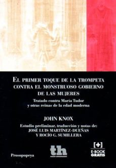 el primer toque de trompeta contra el monstruoso gobierno de las mujeres-john a. knox-9788416349739