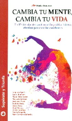 cambia tu mente, cambia tu vida-9788416365739