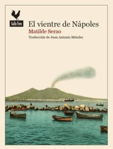 el vientre de napoles-matilde serao-9788416529339