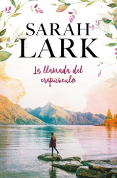 la llamada del crepusculo-sarah lark-9788416712939