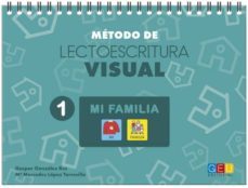 metodo de lectoescritura visual 1. mi familia-9788416729739